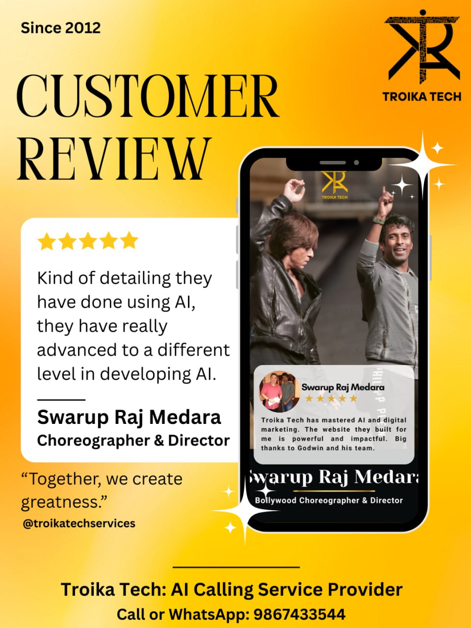 Customer review: Swarup Raj Medara, Bollywood Choreographer and Director - the detailing they have done using AI has advanced to a different level in developing AI